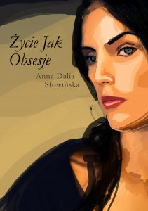 ŻYCIE JAK OBSESJE